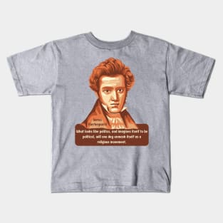 Søren Kierkegaard Portrait and Quote Kids T-Shirt